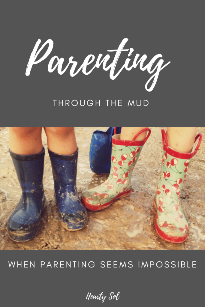 parenting through the mud